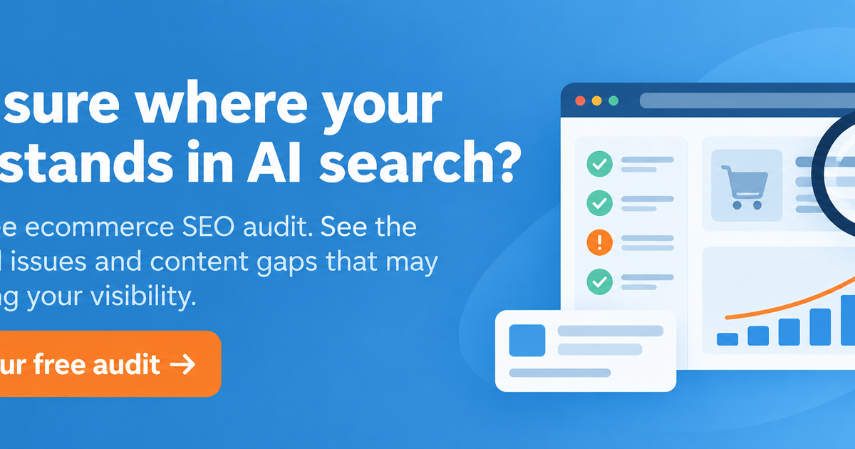 CTA banner offering a free ecommerce SEO audit to identify technical issues and content gaps affecting AI search visibility.